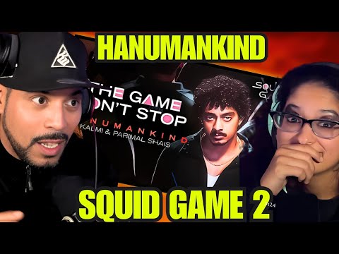 Hanumankind – The Game Don’t Stop | Squid Game 2 | ROM reaction