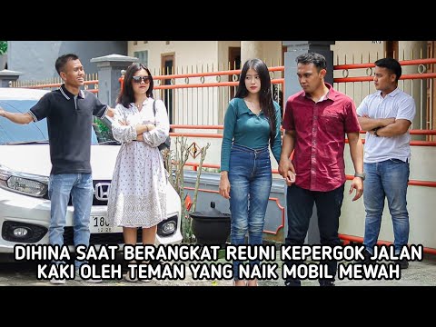 DITERTAWAKAN & DIHINA SAAT BERANGKAT REUNI KEPERGOK JALAN KAKI OLEH TEMAN2NYA YANG NAIK MOBIL MEWAH