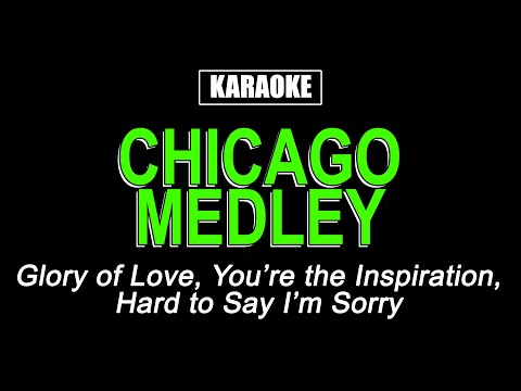 Karaoke – Chicago Medley