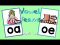 Understanding Vowel Teams OE and OA