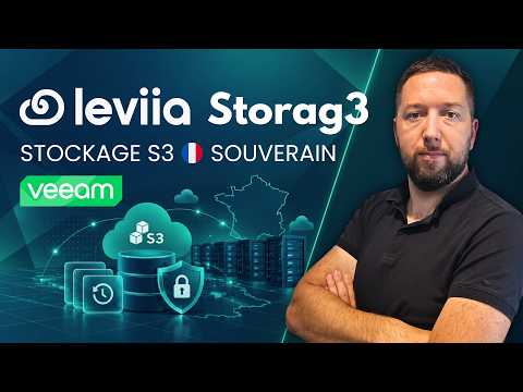 Stockage S3 souverain et immuable : j'ai testé Leviia Storag3 avec Veeam