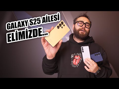 Samsung Galaxy 25 Serisinin İlk İzlenimlerim