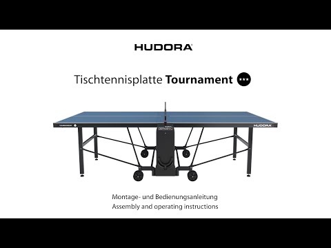 HUDORA Tischtennisplatte Tournament - Aufbau- und Bedienungsanleitung