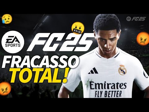 FC26: POR QUE EA FC 25 É O JOGO MAIS ODIADO DA FRANQUIA!? E O QUE PRECISA MUDAR?