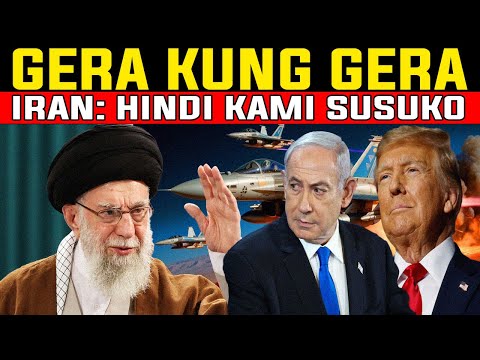 KHAMENEI NAGSALITA NA! HINDI KAMI SUSUKO SA ISRAEL O SA AMERIKA! GERA KUING GERA