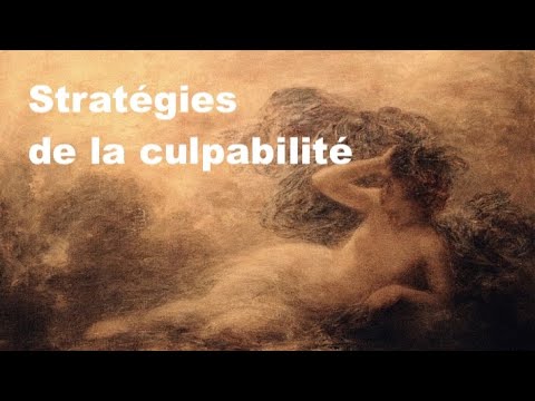 STRATÉGIES DE LA CULPABILITÉ