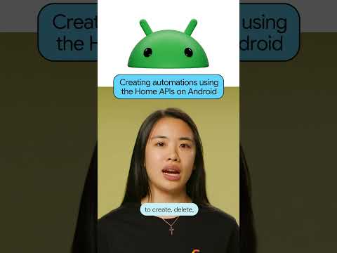 Create advanced automations using the Home APIs on Android