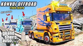 Aku Modif TRUK EROPA TUA Buat Ikut Konvoi Naik Ke Puncak GUNUNG TERTINGGI Di GTA 5 MOD