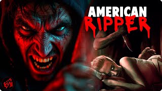 THE AMERICAN RIPPER | A Honeymoon Turns Into a Horror Show | Full Movie
