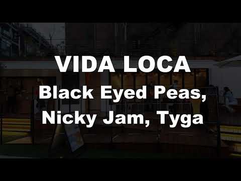 Karaoke♬ VIDA LOCA – Black Eyed Peas, Nicky Jam, Tyga 【No Guide Melody】 Instrumental