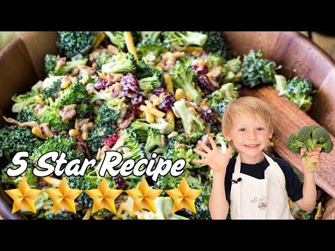 5 Year Old Makes 5 Star Rated Broccoli Salad