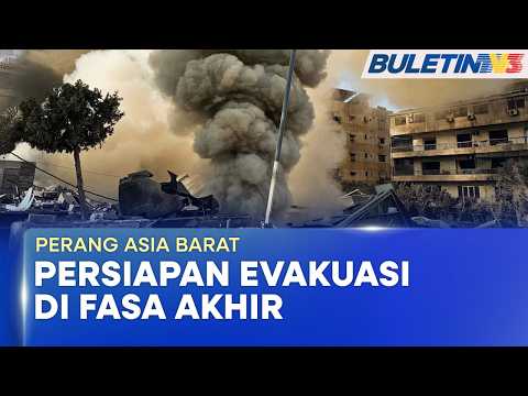 PERANG ASIA BARAT | Kerajaan Di Fasa Akhir Persiapan Evakuasi Rakyat Malaysia