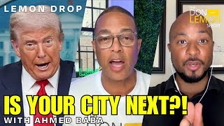 LEMON DROP | Donald Trump is Creating a CRISIS to Exploit It