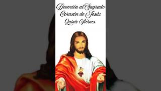 Devoción al Sagrado Corazón de Jesús   Quinto viernes #sagradocorazondejesus #devoción #oracion