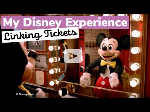 Linking your Disney Ticket to Your My Disney...