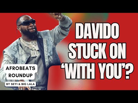 The Davido 5ive Alive Tour Dilema: Why is 'With You' The Only Trending Song?