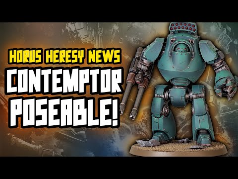 NEW Contemptor is POSEABLE!  Also, more Weapons!