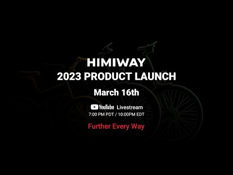 Himiway 2023 New Products Launch