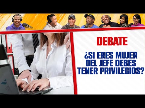 ¿La Novia del Jefe Merece Privilegios? - El Debate