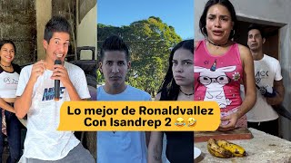 Lo mejores videos de comedia de Ronaldvallez con Isandrep 🤣😂 || ronaldvallez