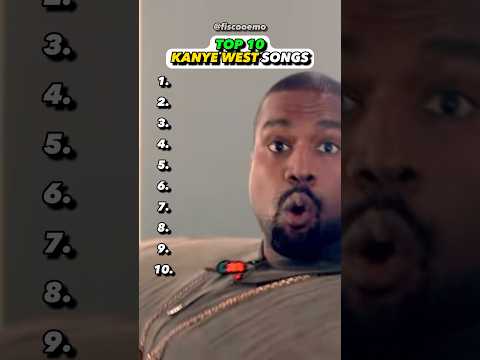Kanyes TOP 10 songs