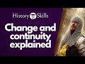 Understanding Change and Continuity in History