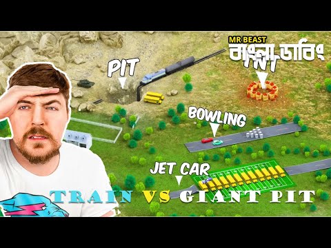 Train Vs Giant Pit I MrBeast I Bangla Dubbing