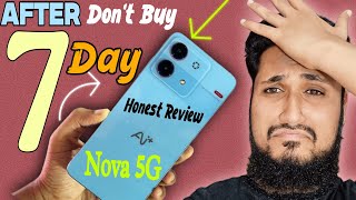 AI Plus Nova after 7 Day of Ugase! | Ek Dam Honest Review | Don't buy Before watch this