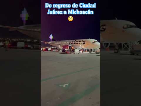 De regreso de Ciudad Juárez a Michoacán🙏🏻