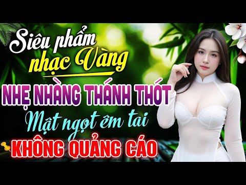 Siêu Phẩm Ca Nhạc Vàng Bolero GIỌNG CA ĐỘC LẠ – LK Nhạc Trữ Tình Nghe Là Mê Say |