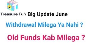 Treasure NFT Fun Latest Update | Treasure NFT Withdrawal Update | Treasure NFT Old Funds