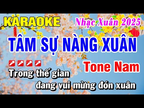 Karaoke Tâm Sự Nàng Xuân (Beat Mới) Tone Nam Nhạc Xuân 2025 | Hoài Phong Organ