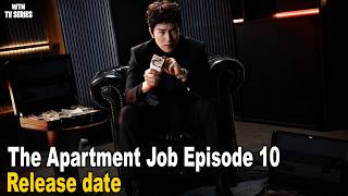 The Apartment Job Episode 10 Preview: Release Date, Time & Where To Watch