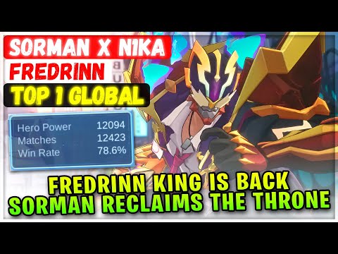Fredrinn King Is Back 👑 Sorman Reclaims the Throne [ Top 1 Global Fredrinn ] SORMAN x N1KA  - MLBB