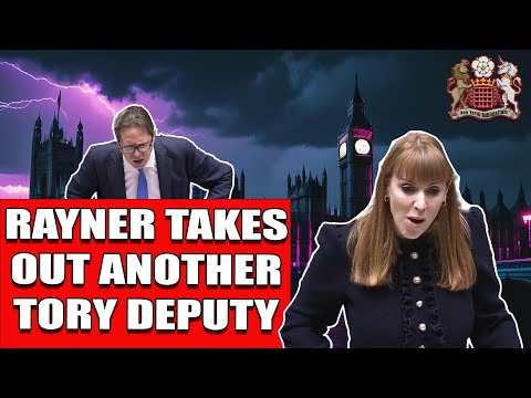 Rayner Trashes the Latest Tory Deputy