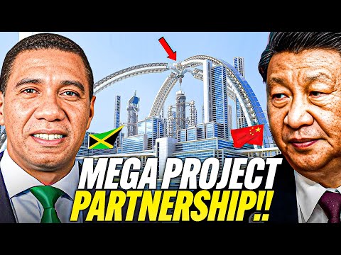 How Jamaica Is Strengthening Ties with China for Mega Projects - is America Jealous ?