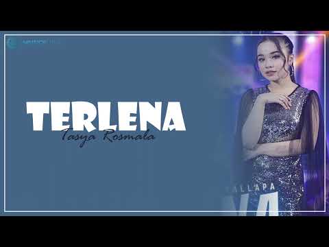 TERLENA - Tasya Rosmala (Lirik)