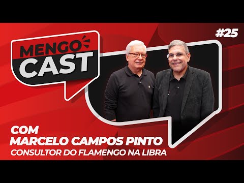 MARCELO CAMPOS PINTO - MENGOCAST #25