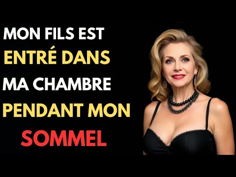 Mon fils est entré dans ma chambre pendant mon sommeil, et nous avons parlé un moment