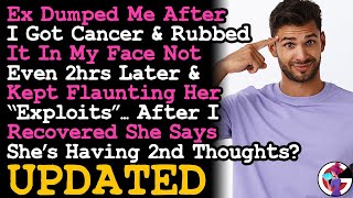UPDATE Ex Dumped When I Got Cancer & Hurt Me At My Lowest Moment, Now She Wants Back Together