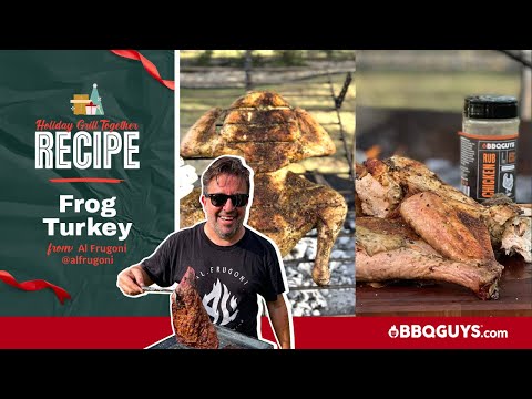 Grilled Frog Turkey from Al Frugoni | BBQGuys
