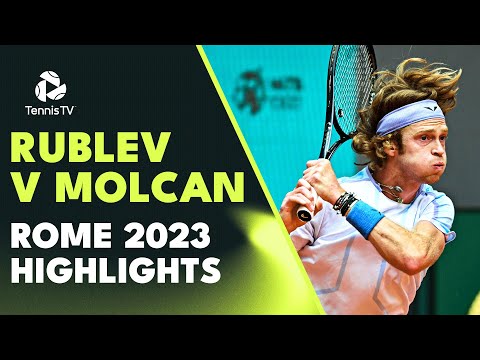 Andrey Rublev vs Alex Molcan Highlights | Rome 2023