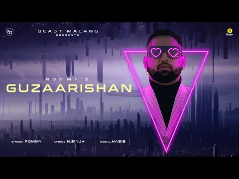 Guzarishan &nbsp;(Official Video ) | Rommy| Habib | New Song 2023 | Latest Song 2023