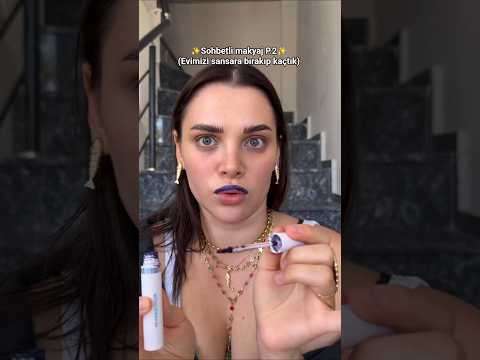 Sohbetli makyaj yapıyorum PART 2✨ (Evimizi sansara bırakıp kaçtık) #shorts