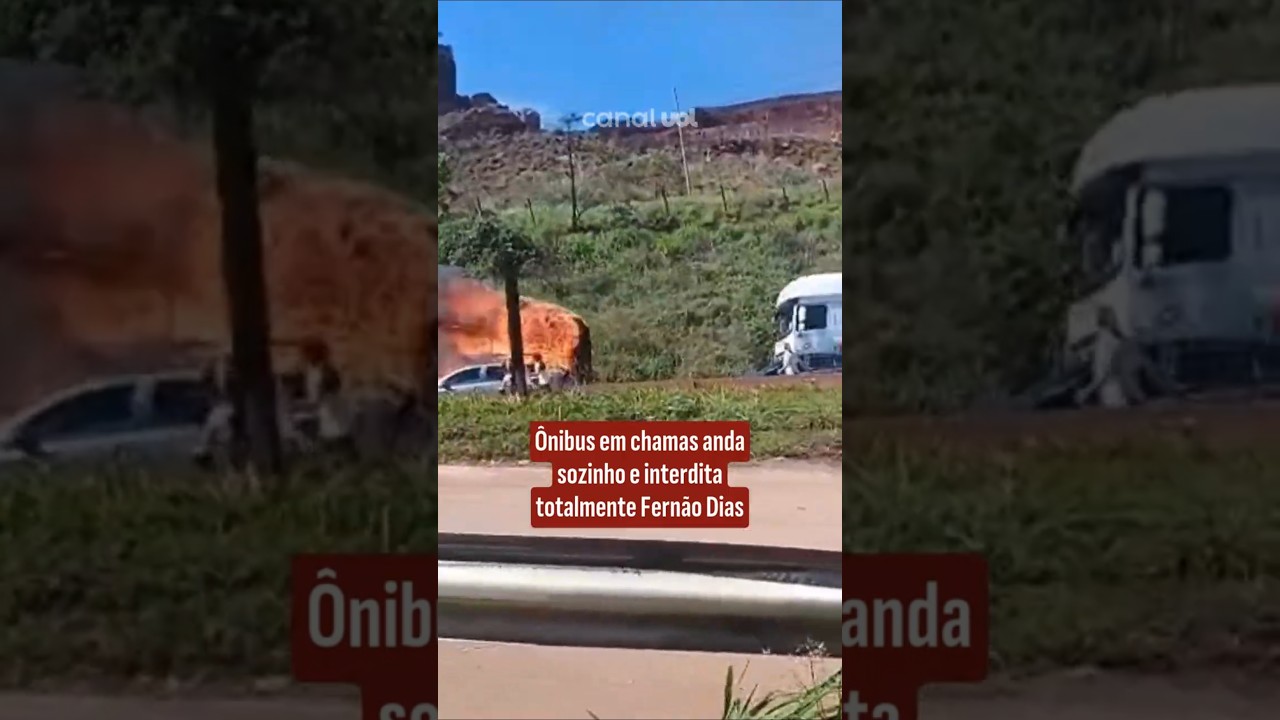 Ônibus em chamas anda sozinho e interdita totalmente Fernão Dias em Minas Gerais; vídeo mostra fogo