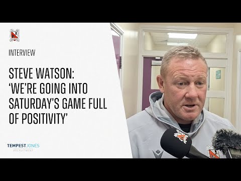 Steve: 'We're going into Saturday's game full of positivity'