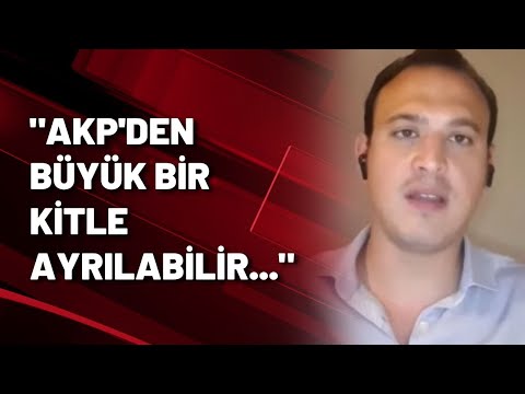 Murat Kubilay: AKP'den büyük bir kitle ayrılabilir...