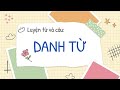 Bài kiểm tra về Danh từ trong Tiếng Việt