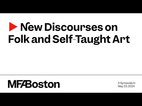 New Discourses on Folk and Self-Taught Art