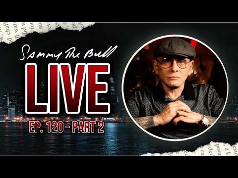 🔴 LIVE 🔴 Inside the Life of #SammyTheBull | Ep. 120 - Part 2